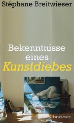 Bekenntnisse eines Kunstdiebes - Breitwieser, Stéphane