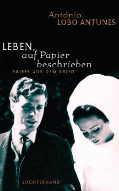 Leben, auf Papier beschrieben - Antunes, António Lobo