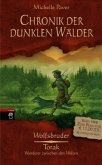 Chronik der dunklen Wälder - Wolfsbruder - Torak / 2 Bd. in Einem