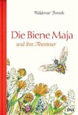Die Biene Maja und ihre Abenteuer Die Biene Maja und ihre Abenteuer