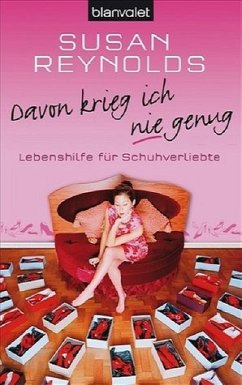 Davon krieg ich nie genug! - Reynolds, Susan