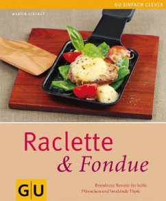 Raclette & Fondue - Kintrup, Martin