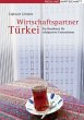 Wirtschaftspartner Türkei - Bild 1