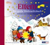 ELTERN - Das große Weihnachtsbuch ELTERN - Das große Weihnachtsbuch