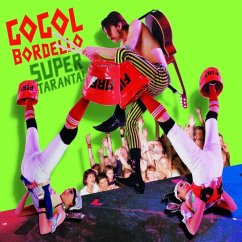 Super Taranta - Gogol Bordello