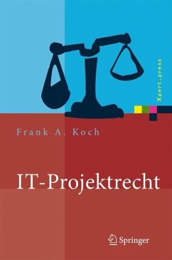 IT-Projektrecht - Koch, Frank A.