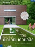 Das ideale Einfamilienhaus