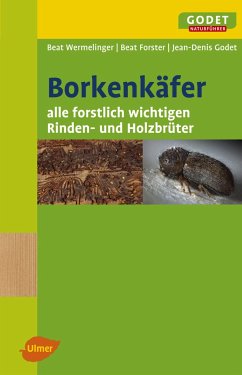 Borkenkäfer - Wermelinger, Beat;Forster, Beat;Godet, Jean-Denis