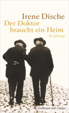 Der Doktor braucht ein Heim - Dische, Irene