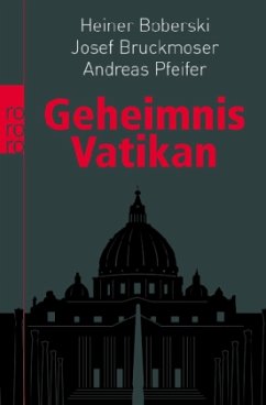 Geheimnis Vatikan - Boberski, Heiner; Bruckmoser, Josef; Pfeifer, Andreas