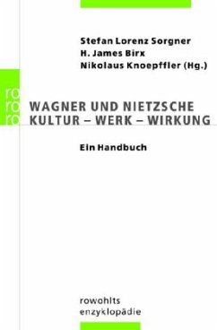 Wagner und Nietzsche - Sorgner, Stefan Lorenz / Birx, H. James / Knoepffler, Nikolaus (Hrsg.)