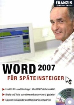 Word 2007 für Späteinsteiger, m. CD-ROM - Schirmer, Thomas; Hein, Andreas