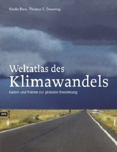 Weltatlas des Klimawandels - Dow, Kirstin; Downing, Thomas E.