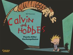 Calvin & Hobbes 09 - Psycho-Killer-Dschungelkatze - Watterson, Bill