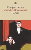 Zeit der Abwesenheit Zeit der Abwesenheit