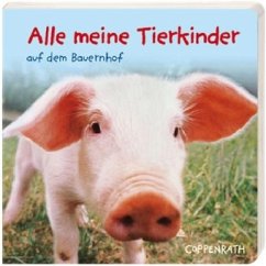 Alle meine Tierkinder auf dem Bauernhof