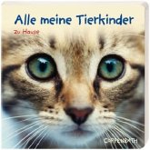 Alle meine Tierkinder zu Hause