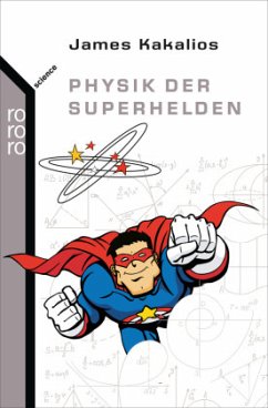 Physik der Superhelden - Kakalios, James