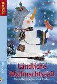 Ländliche Weihnachtszeit