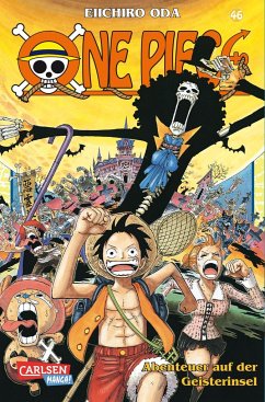 Abenteuer auf der Geisterinsel / One Piece Bd.46 - Oda, Eiichiro