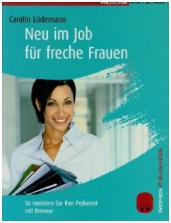 Neu im Job für freche Frauen - Lüdemann, Carolin