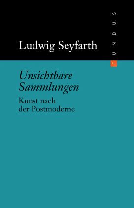 Unsichtbare Sammlungen Unsichtbare Sammlungen