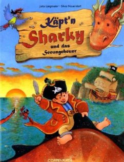 Käpt'n Sharky und das Seeungeheuer / Käpt'n Sharky Bd.2 - Langreuter, Jutta; Neuendorf, Silvio