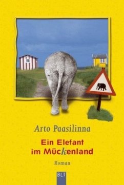 Ein Elefant im Mückenland - Paasilinna, Arto