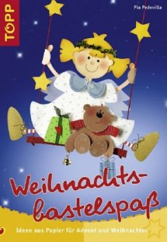 Weihnachtsbastelspaß - Pedevilla, Pia