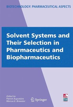 Solvent Systems and Their Selection in Pharmaceutics and Biopharmaceutics - Augustijns, Patrick / Brewster, Marcus (eds.)