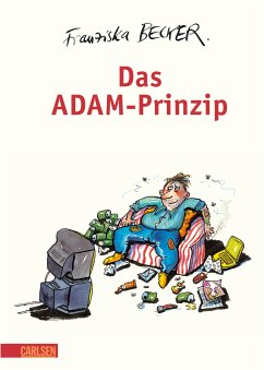 Das ADAM-Prinzip - Becker, Franziska