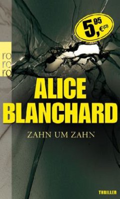 Zahn um Zahn - Blanchard, Alice