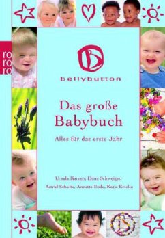 Das große Babybuch - Karven, Ursula;Schweiger, Dana;Schulte, Astrid
