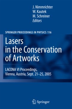 Lasers in the Conservation of Artworks - Nimmrichter, Johann / Kautek, Wolfgang / Schreiner, Manfred (eds.)