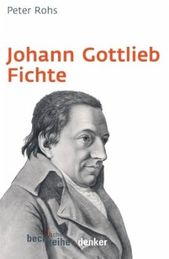 Johann Gottlieb Fichte - Rohs, Peter