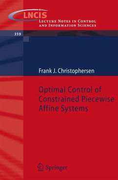 Optimal Control of Constrained Piecewise Affine Systems - Christophersen, Frank