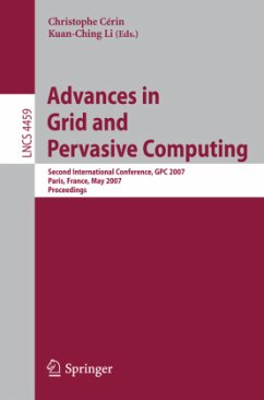 Advances in Grid and Pervasive Computing - Cérin, Christophe / Li, Kuan-Ching (eds.)