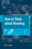 How to Think about Meaning