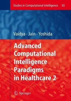 Advanced Computational Intelligence Paradigms in Healthcare - 2 - Vaidya, S. / Jain, Lakhmi C. / Yoshida, Hiro (eds.)