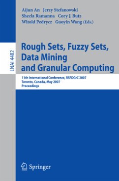 Rough Sets, Fuzzy Sets, Data Mining and Granular Computing - An, Aijun / Stefanowski, Jerzy / Ramanna, Sheela / Butz, Cory / Pedrycz, Witold / Wang, Guoyin (eds.)