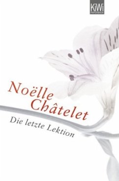 Die letzte Lektion - Châtelet, Noëlle