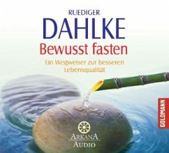 Bewusst Fasten - Dahlke, Ruediger