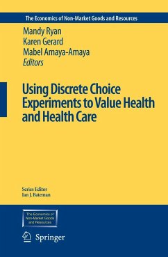 Using Discrete Choice Experiments to Value Health and Health Care - Ryan, Mandy (ed.)