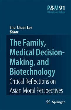 The Family, Medical Decision-Making, and Biotechnology - Lee, Shui Chuen (ed.)