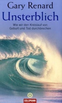 Unsterblich - Renard, Gary R.