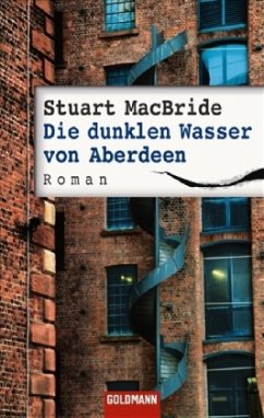 Die dunklen Wasser von Aberdeen - MacBride, Stuart