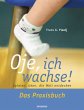 Oje, ich wachse! - Das Praxisbuch - Bild 1