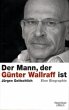 Der Mann, der Günter Wallraff ist - Bild 1