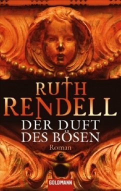 Der Duft des Bösen - Rendell, Ruth