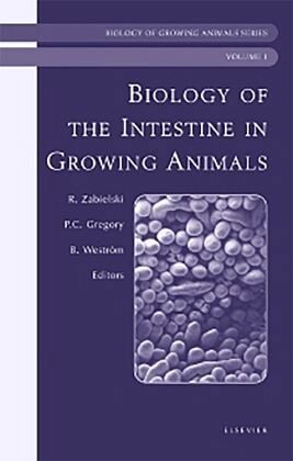 Biology of the Intestine in Growing Animals Biology of the Intestine in Growing Animals